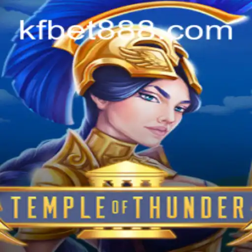 Discover the Thrills of TempleofThunder: Your Ultimate Guide to KFBET.com Oficial Slots Brasil #1